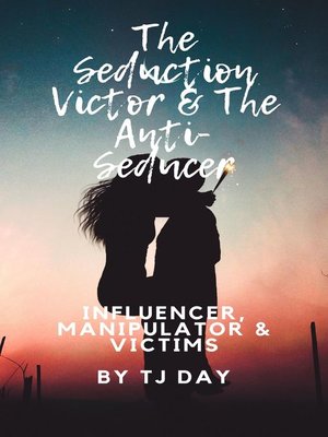 cover image of The Seduction Victor & the Anti-Seducer